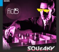News. Fuori la nuova release di FluB – Squeaky –  in tutti i digital stores