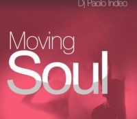 News release. Moving Soul la deep house made in Sardinia firmata dal Dj e producer Paolo Indeo