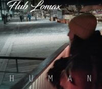 Electronic music artist Flub Lomax drops a new single. “Human” is now available on all digital stores