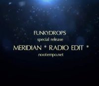Special release. Sardinia meets Bruxelles with “Meridian-Radio Edit” by Funkydrops
